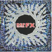 Def FX - Light Speed Collision