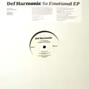 Def Harmonic - So Emotional EP