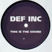 Def Inc - This Is The Sound / Dub Poker