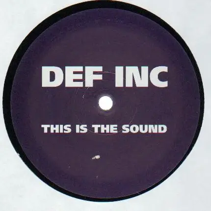 Def Inc - This Is The Sound / Dub Poker