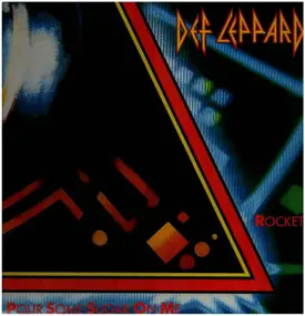 Def Leppard - Pour Some Sugar On Me