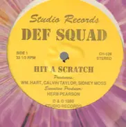 Def Squad - Hit A Scratch