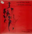 LP - Defunkt - Avoid The Funk... A Defunkt Anthology