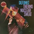 LP - Defunkt - Thermonuclear Sweat