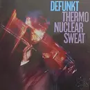 LP - Defunkt - Thermonuclear Sweat