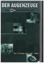 VHS - DEFA Wochenschau - Der Augenzeuge - Die 60er Jahre Teil 3 (1967 - 1969) - Still Sealed