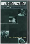 DEFA Wochenschau - Der Augenzeuge - Die 60er Jahre Teil 3 (1967 - 1969)