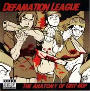 Defamation League - The Anatomy Of Grit-Hop