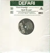 Defari - Club Etiquette / Built To Last