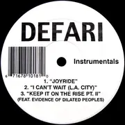 12inch Vinyl Single - Defari - Joyride / I Can't Wait / Keep It On The Rise Pt. II