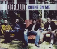 Default - Count On Me