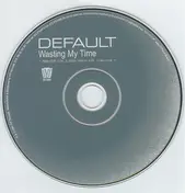 Default - Wasting My Time