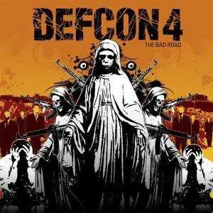DEFCON 4 - The Bad Road
