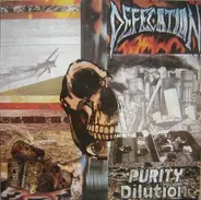 Defecation - Purity Dilution