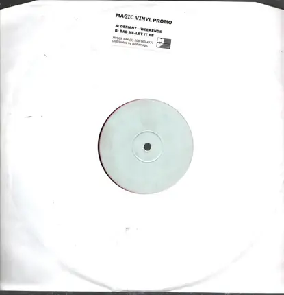Defiant / Bad M.F. - Weekends / Let It Be