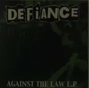 Defiance - AGAINST THE LAW
