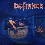 Defiance - Product Of Society
