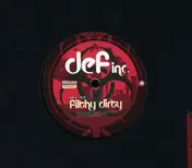 Def Inc - Filthy Dirty/Freak'n'fry