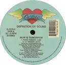 12'' - Definition Of Sound - Now Is Tomorrow