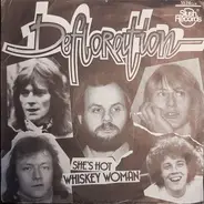 Defloration - She's Hot / Whiskey Woman