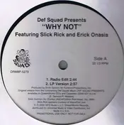 Def Squad Presents Erick Onasis - Why Not