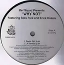 12'' - Def Squad Presents Erick Onasis - Why Not