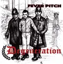 7inch Vinyl Single - Degeneration - Fever Pitch - Gatefold