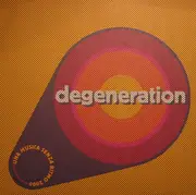 12'' - Degeneration - Una Musica Senza Ritmo 2000 (Second Remix Edition)