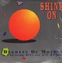 12inch Vinyl Single - Degrees Of Motion Featuring Biti With Kit West - Shine On