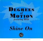 12inch Vinyl Single - Degrees Of Motion Featuring Biti Strauchn - Shine On