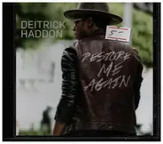 Deitrick Haddon - Restore Me Again