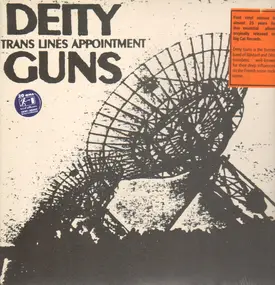 Deity Guns - Trans Lines Appointment