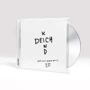 CD - DEICHKIND - Wer Sagt Denn Das?