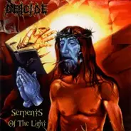 Deicide - Serpents of the Light