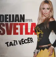Deijan Presents Svetla - Tazi Vecer