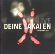 Deine Lakaien - Live In Concert 2002