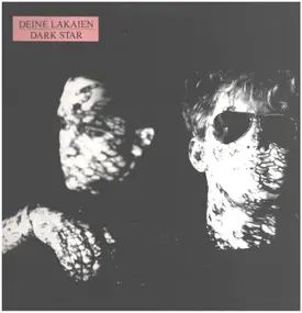 Deine Lakaien - Dark Star