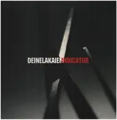 Deine Lakaien - Indicator