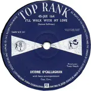 7inch Vinyl Single - Deirdre O'Callaghan - The Bridal Path - Company Sleeve