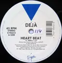 12'' - Deja - Heart Beat