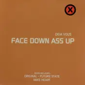 Deja-Vu - Face Down Ass Up