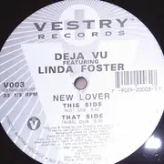 12inch Vinyl Single - Deja Vu feat. Linda Foster - New Lover