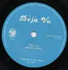 7inch Vinyl Single - Deja Vu - T.V.