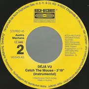 7inch Vinyl Single - Déjà Vu - Catch The Mouse