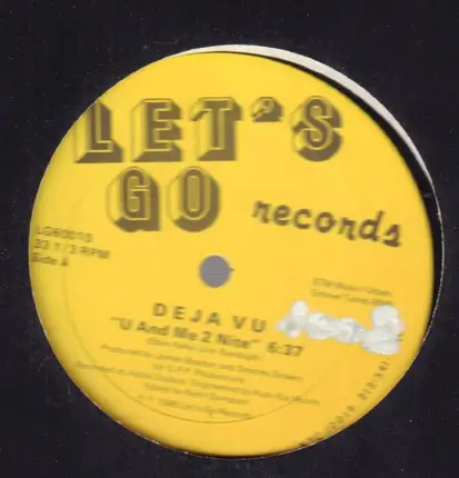 Deja Vu - U And Me 2 Nite