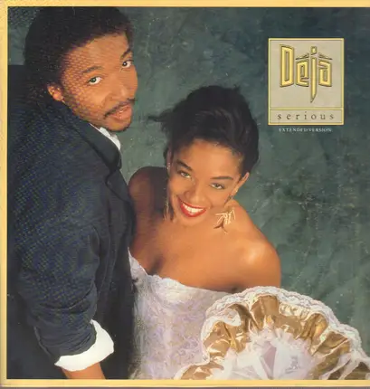 Déjà, Deja - Serious