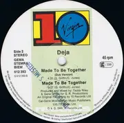 12inch Vinyl Single - Déjà - Made To Be Together