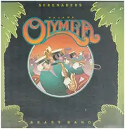 Dejan's Olympia Brass Band / Olympia Serenaders - Serenaders