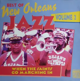 The Olympia Brass Band - Best Of New Orleans Jazz Volume 2 (When The Saints Go Marching In)
