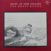 LP - Dejan's Olympia Brass Band / Eureka Brass Band - Music Of New Orleans - The Brass Bands